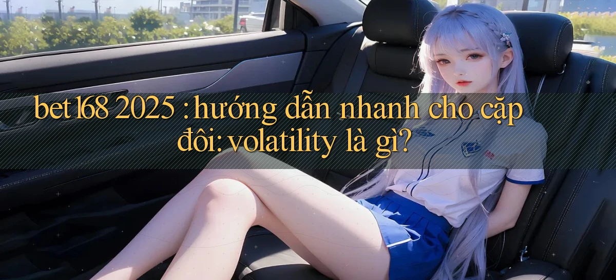 bet168   Ứng Dụng Cập Nhật   Game Tại Việt Nam