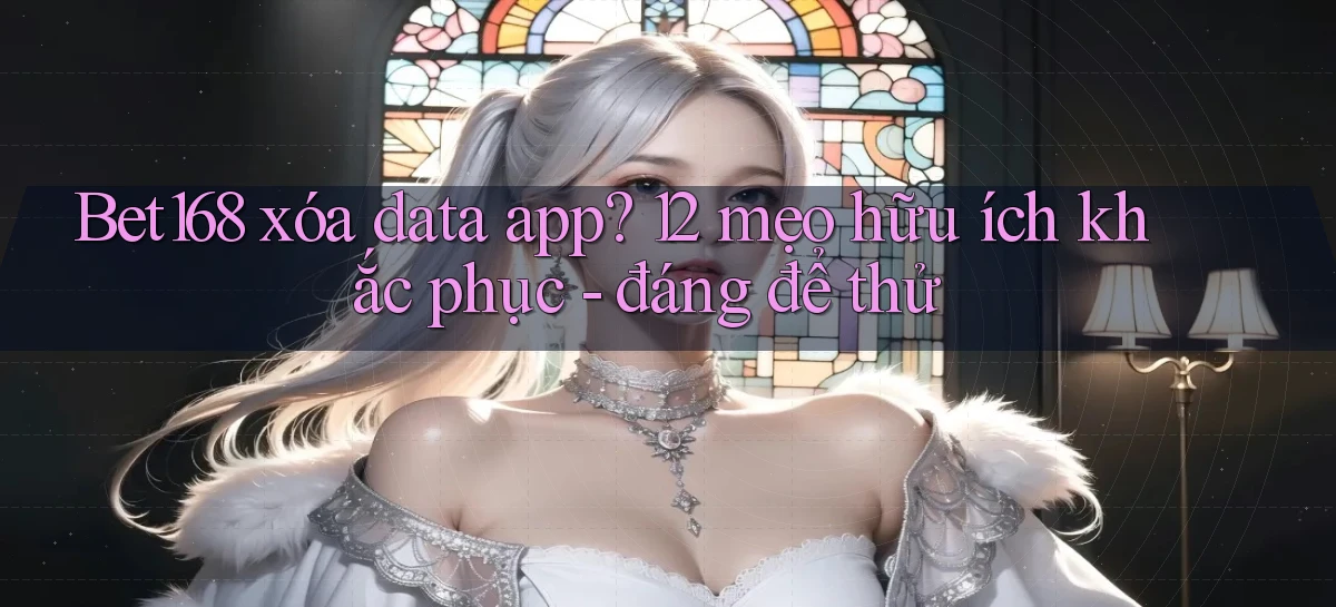 bet168   Ứng Dụng Cập Nhật   Game Tại Việt Nam