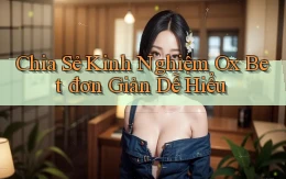 chia sẻ kinh nghiệm ox bet đơn giản dễ hiểu