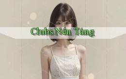 Clubs Nền tảng