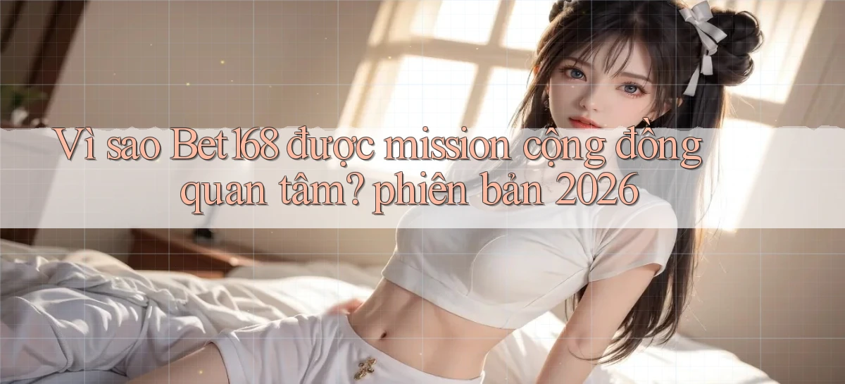 bet168   Ứng Dụng Cập Nhật   Game Tại Việt Nam